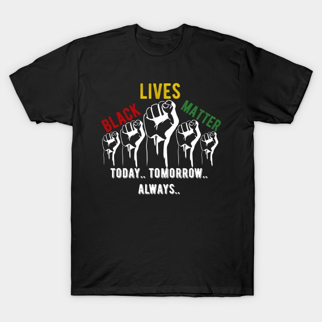 Blm T-Shirt by afmr.2007@gmail.com